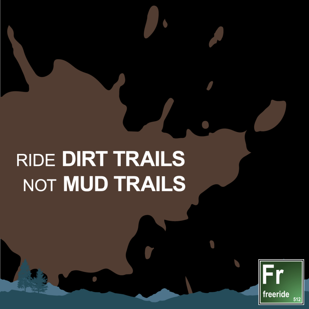 Ride Dirt Not Mud
